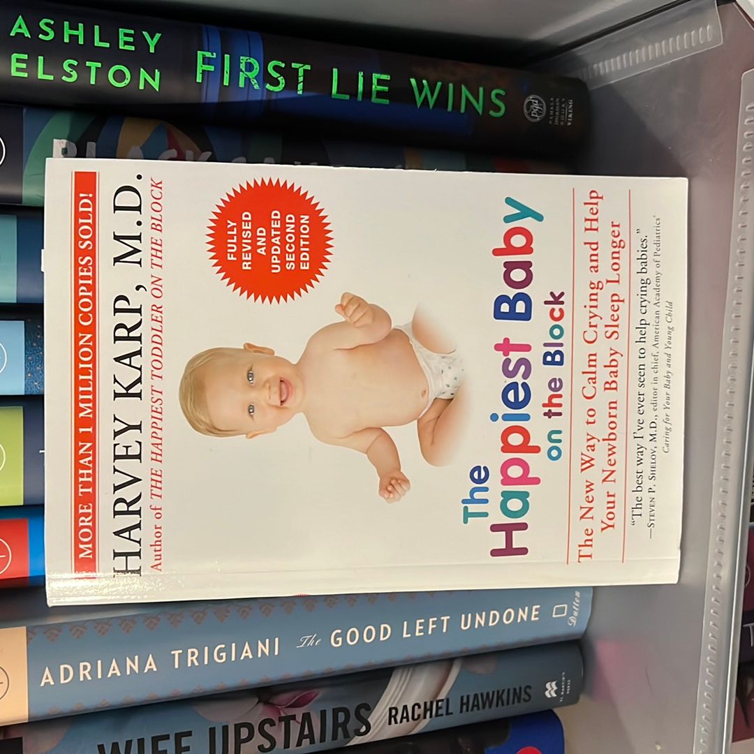 The Happiest Baby on the Block; Fully Revised and Updated Second Edition