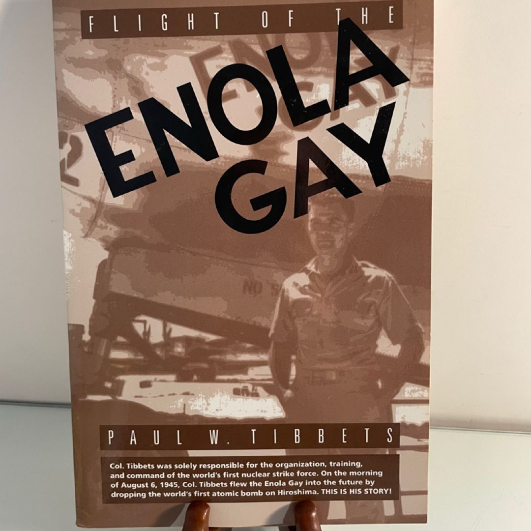 TRIPLE SIGNED Flight of the Enola Gay by Paul W. Tibbets WWII Military History