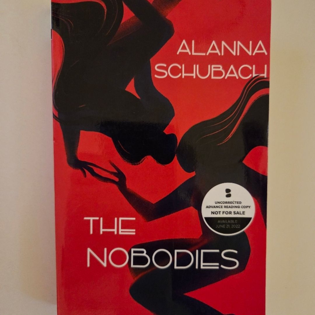 The Nobodies Uncorrected Advance Reading Copy 