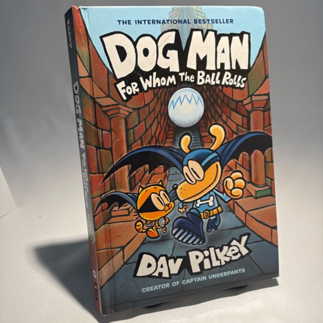 Dog Man for Whom the Ball Rolls