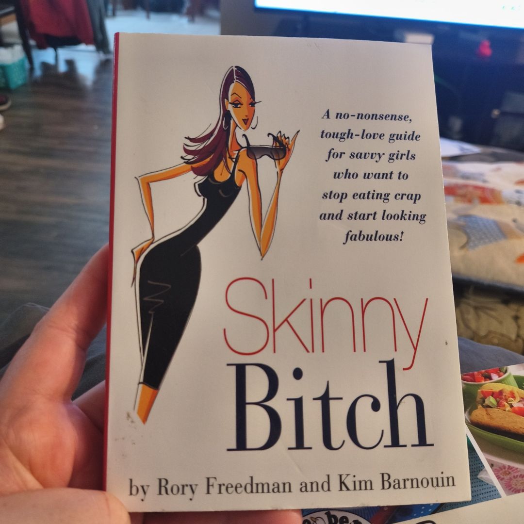 Skinny Bitch
