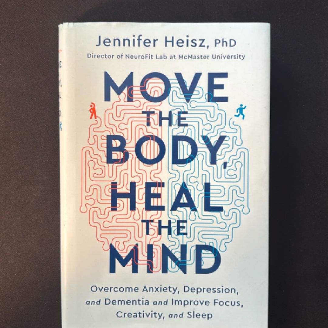 Move the Body, Heal the Mind