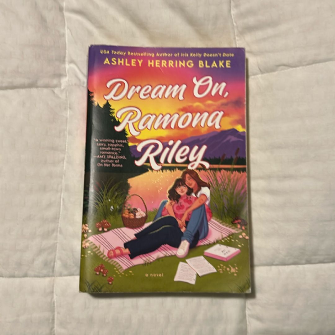 Dream on, Ramona Riley