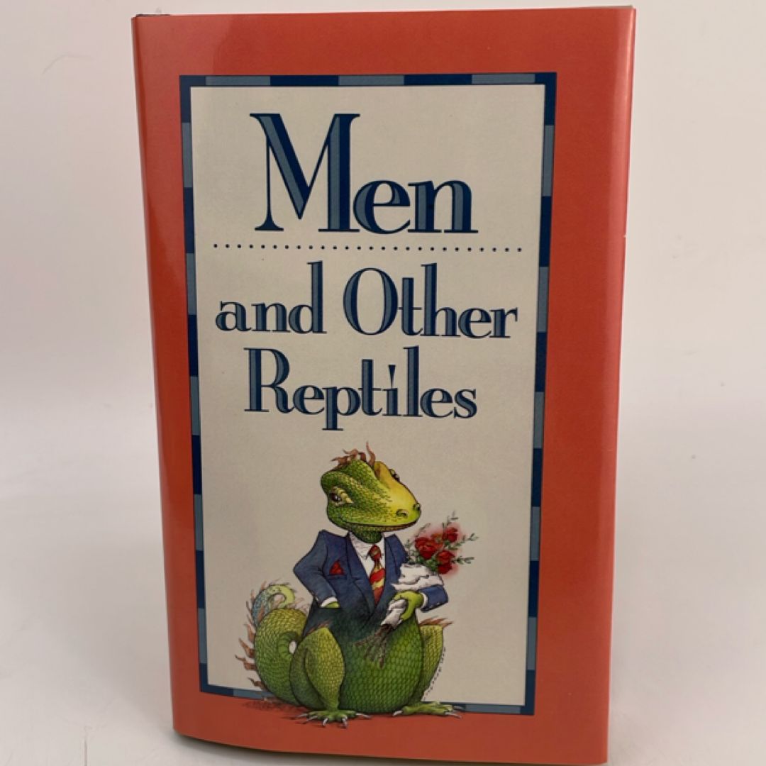 Men and Other Reptiles