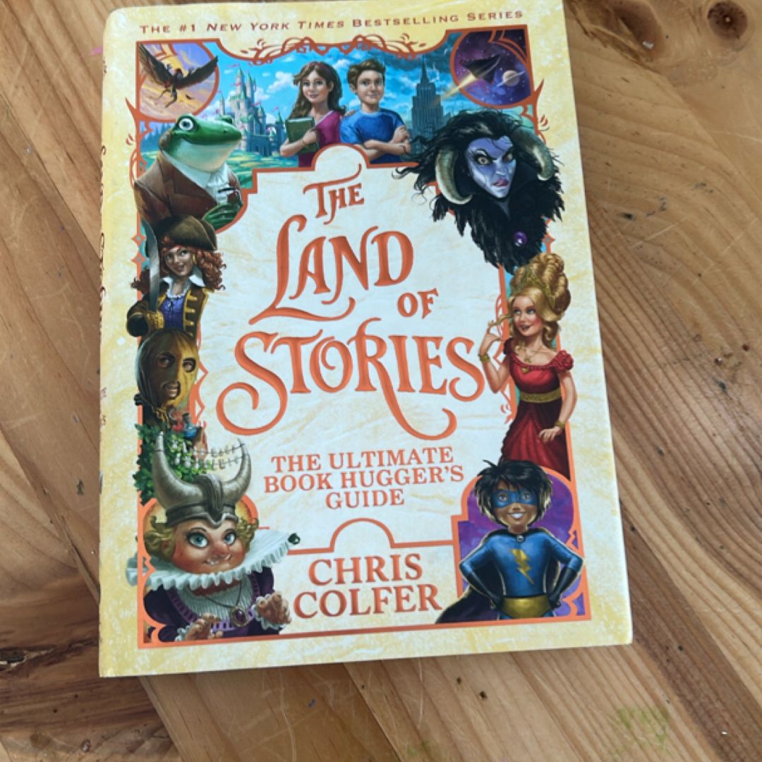 The Land of Stories: the Ultimate Book Hugger's Guide