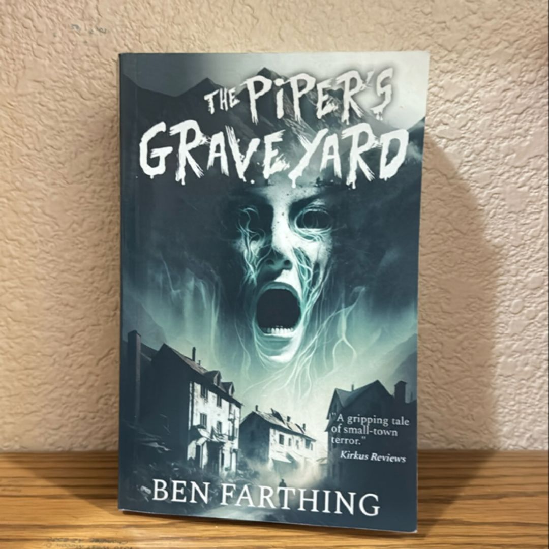 The Piper's Graveyard by Ben Farthing