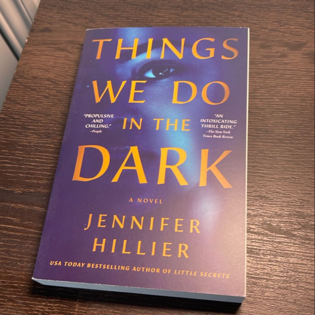 Things We Do in the Dark