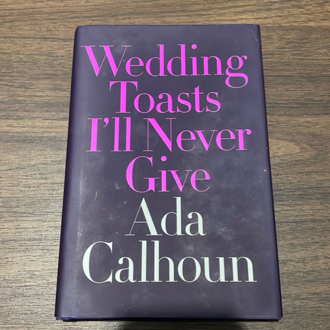 Wedding Toasts I'll Never Give