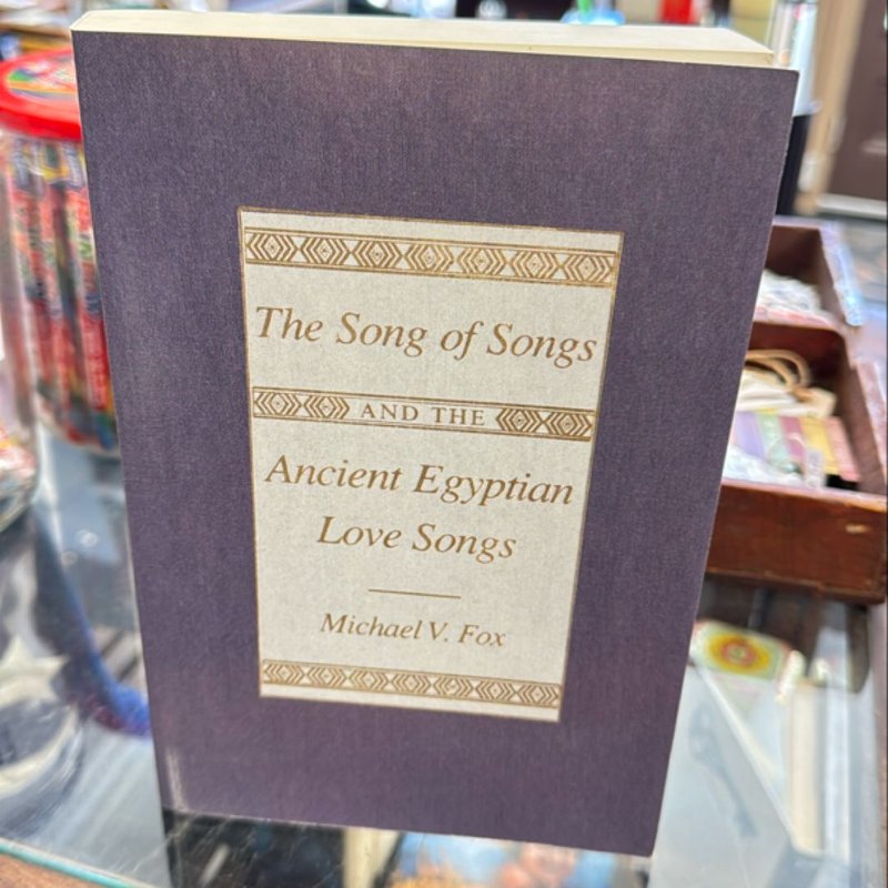 The Song of Songs and the Ancient Egyptian Love Songs