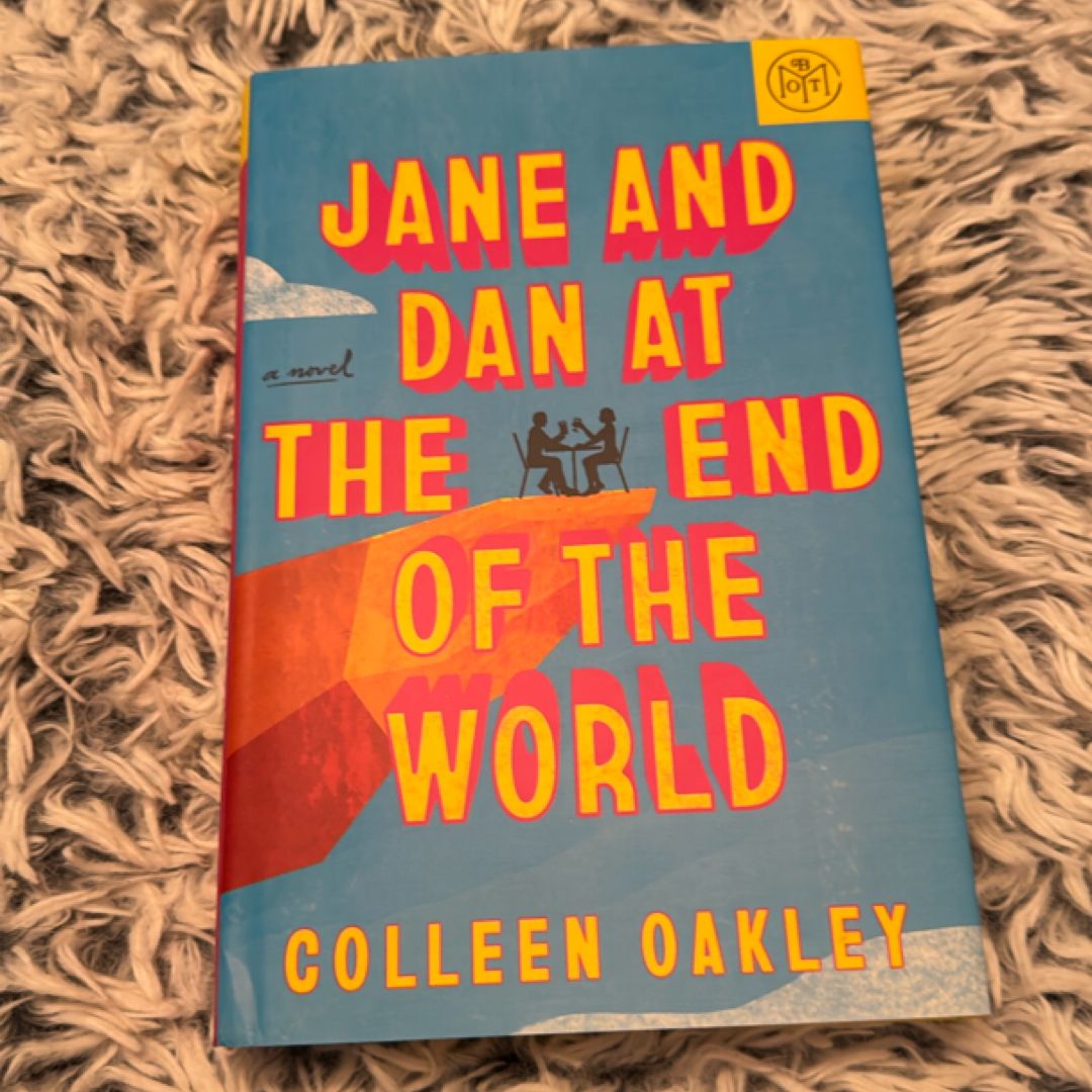 Jane and Dan at the End of the World