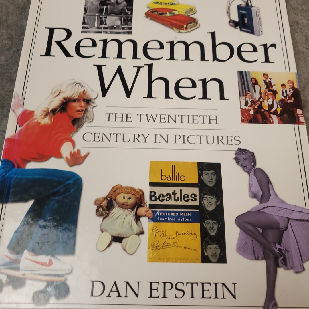 Remember when The Twentieth Century in Pictures