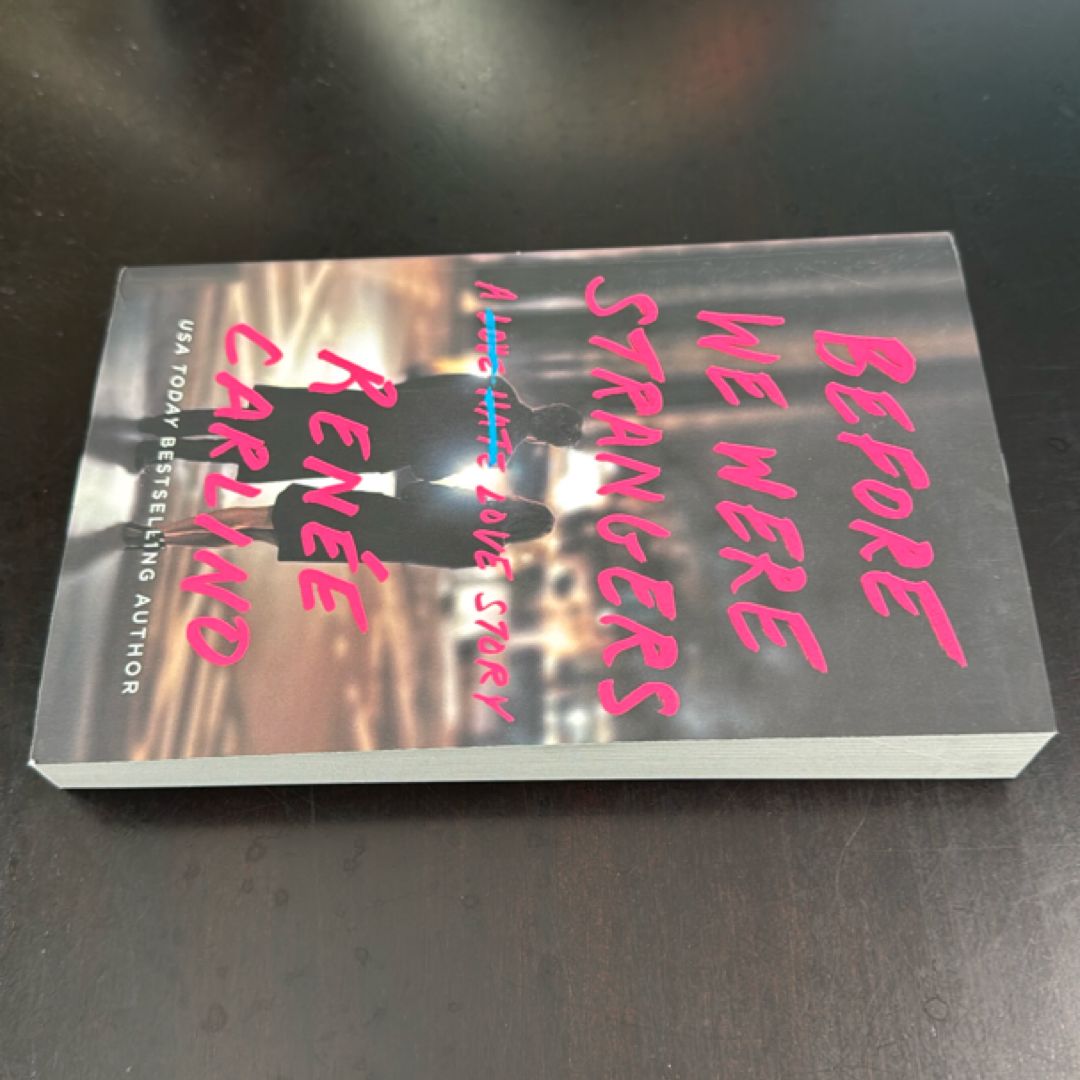 Before We Were Strangers