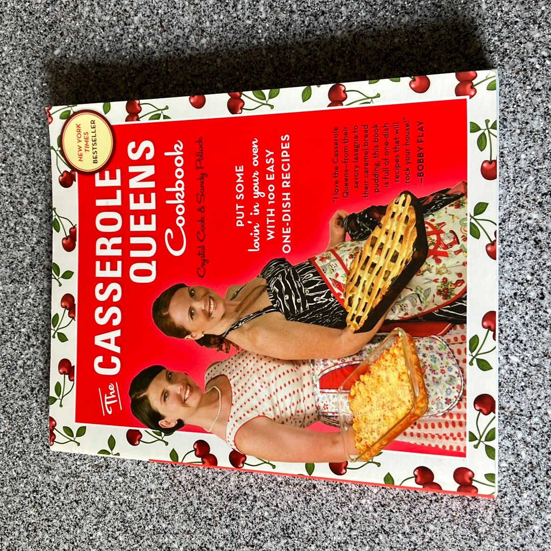 The Casserole Queens Cookbook