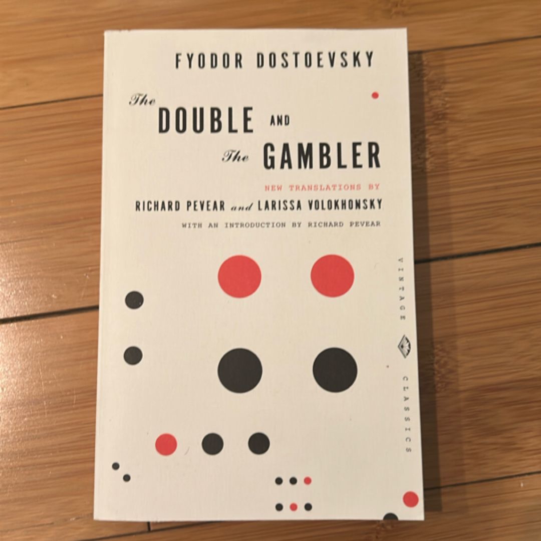 The Double and the Gambler