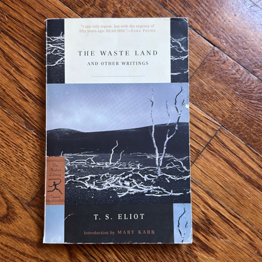 The Waste Land and Other Writings