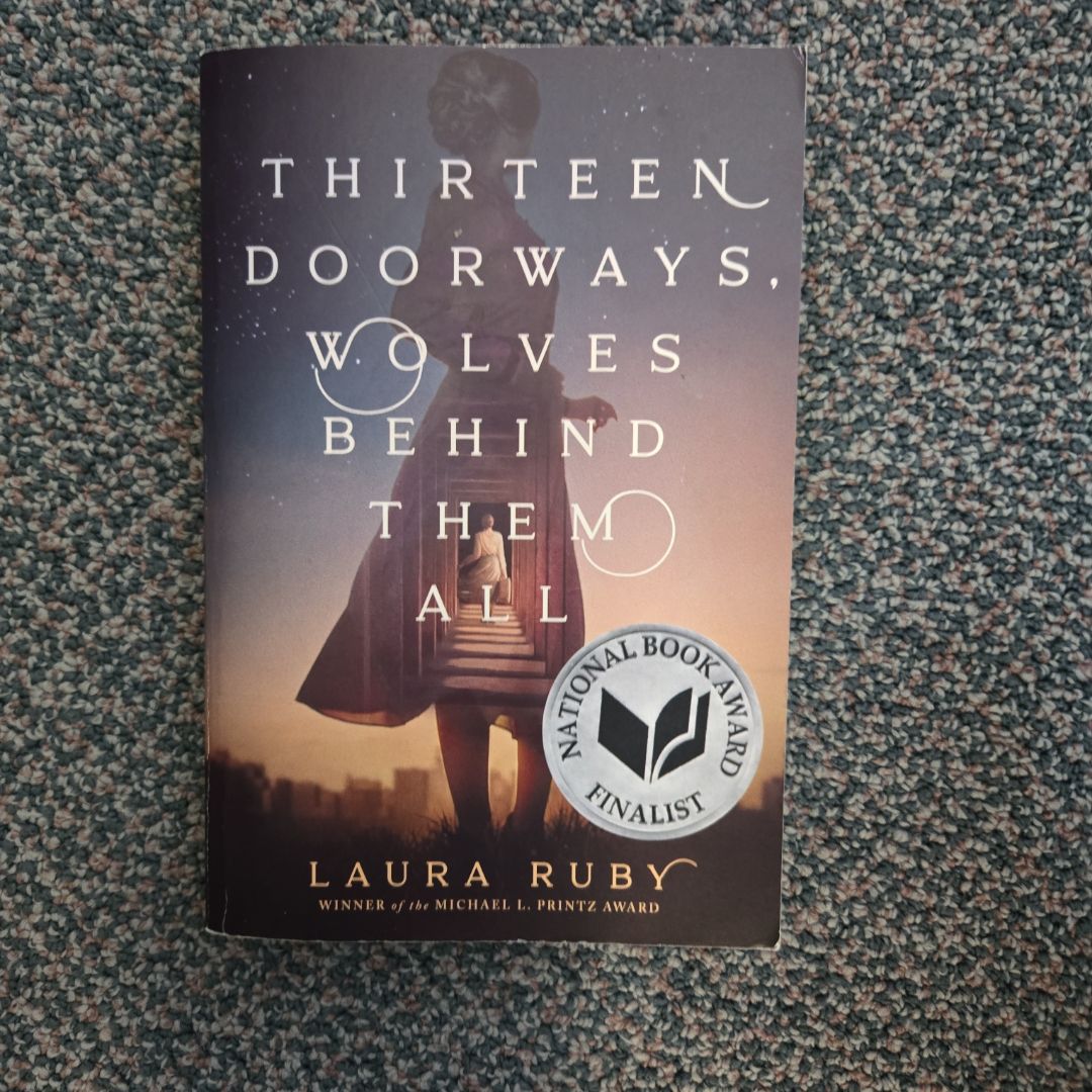 Thirteen Doorways, Wolves Behind Them All