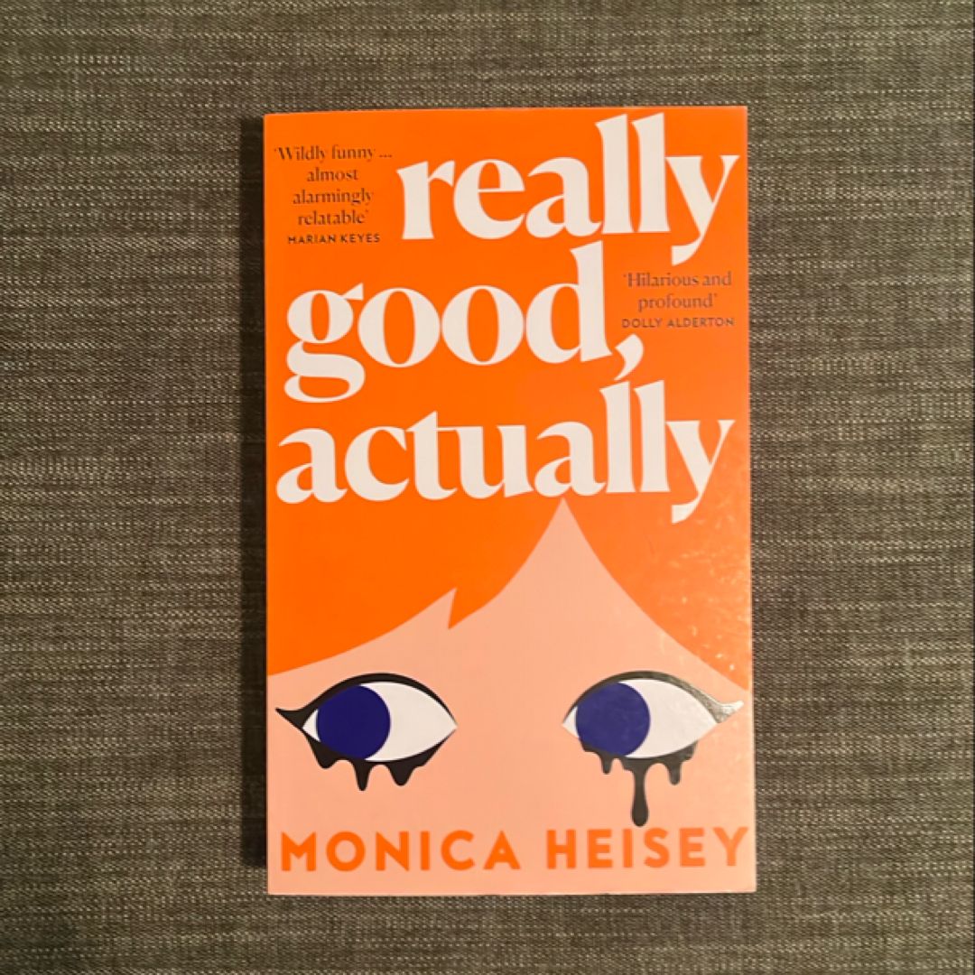 Really Good, Actually