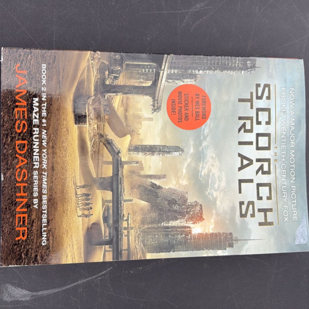 The Scorch Trials Movie Tie-In Edition (Maze Runner, Book Two)
