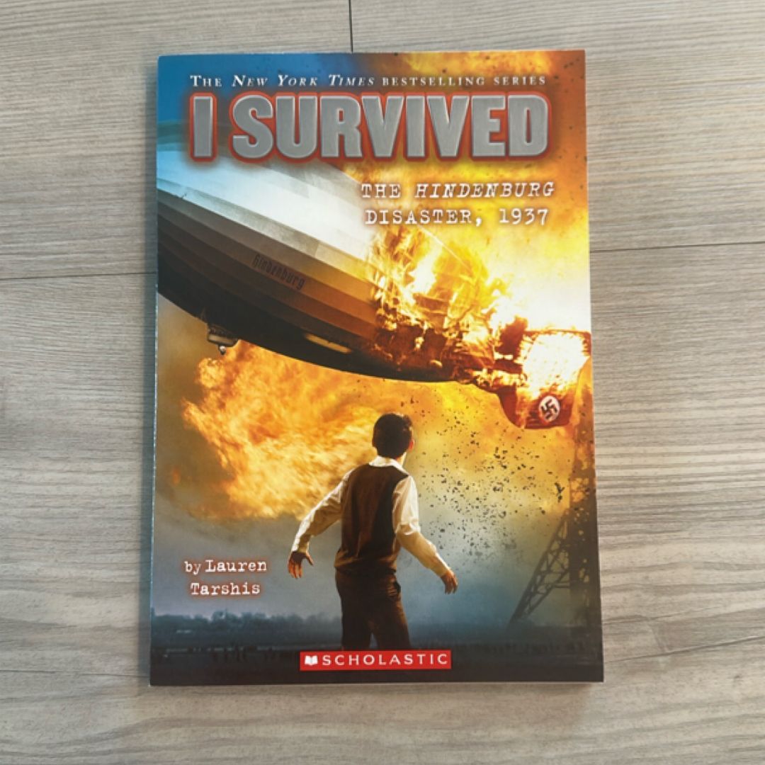 I Survived the Hindenburg Disaster 1937