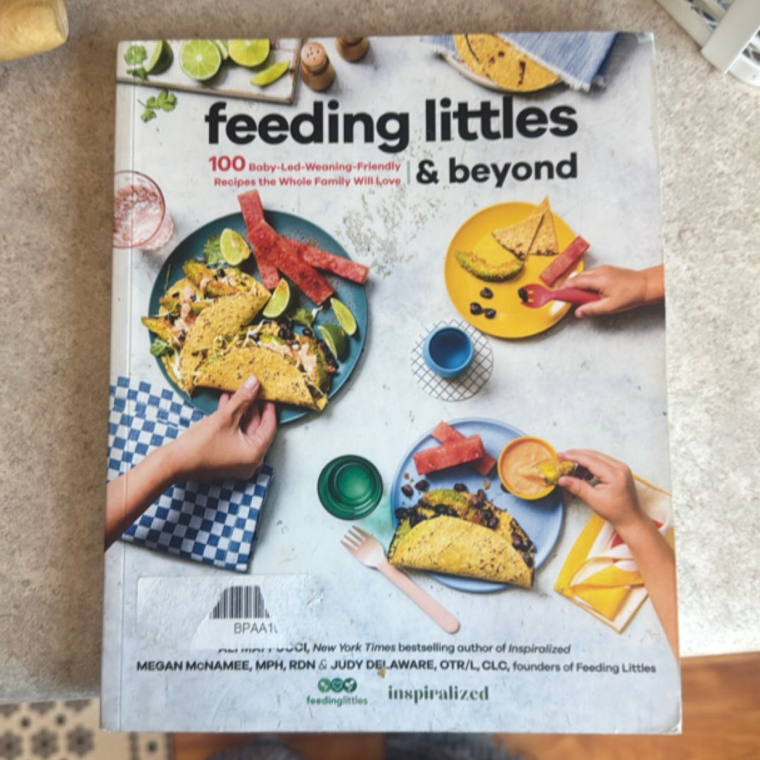 Feeding Littles and Beyond