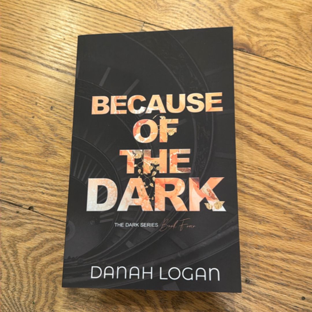[SIGNED OOP] Because of the Dark (Discreet Cover)