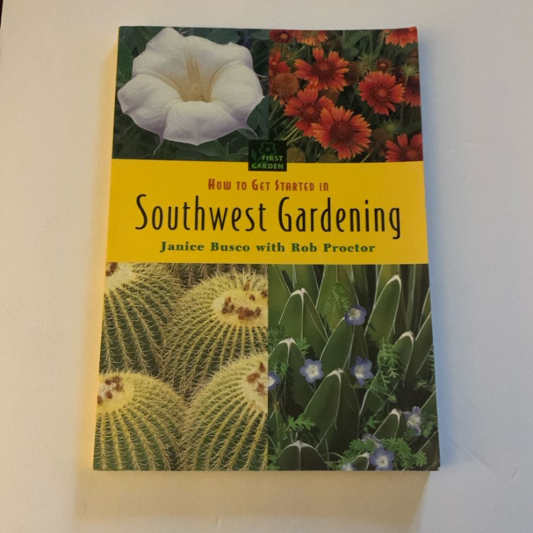 How to Get Started in Southwest Gardening