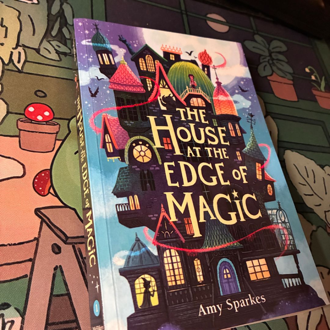 The House at the Edge of Magic