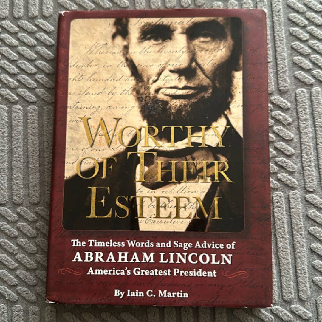 Worthy of Their Esteem