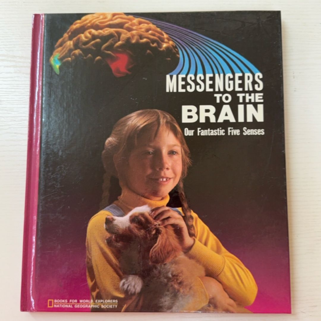 Messengers to the Brain