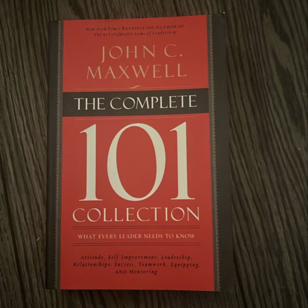 The Complete 101 Collection by John C. Maxwell