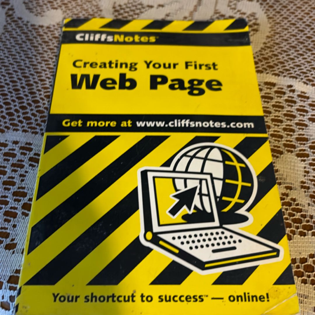 CliffsNotes Creating Your First Web Page by Alan Simpson