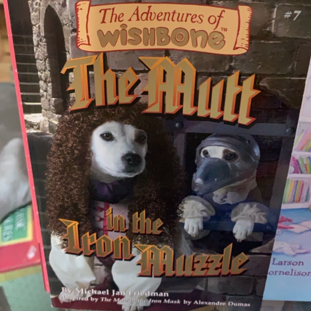 The Mutt in the Iron Muzzle