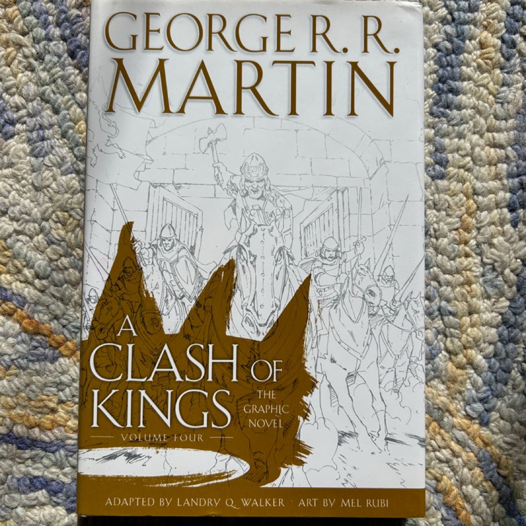 A Clash of Kings: the Graphic Novel: Volume Four
