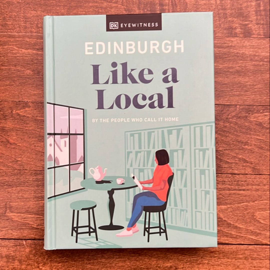 Edinburgh Like a Local