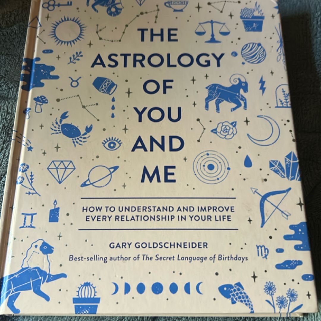 The Astrology of You and Me