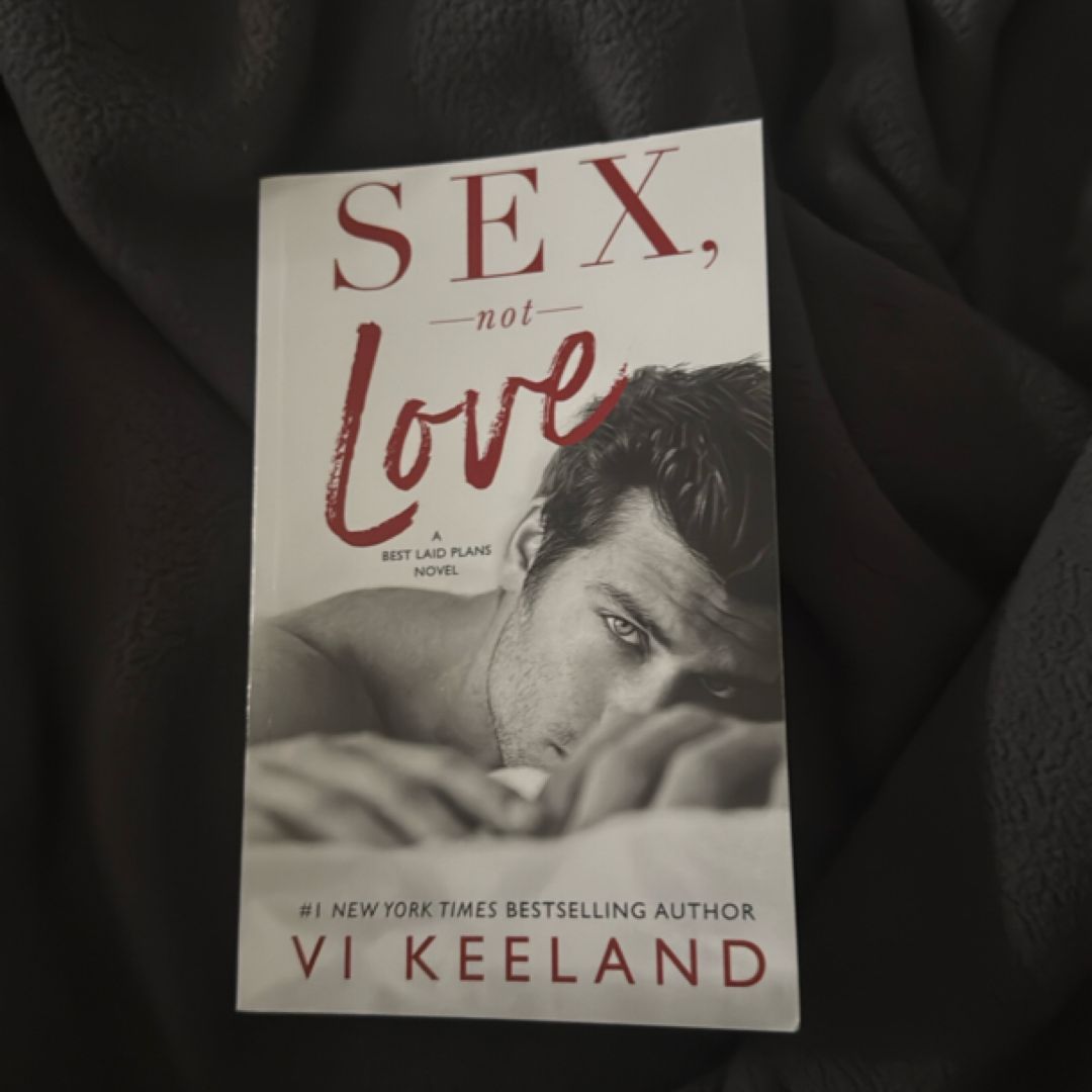Sex, Not Love