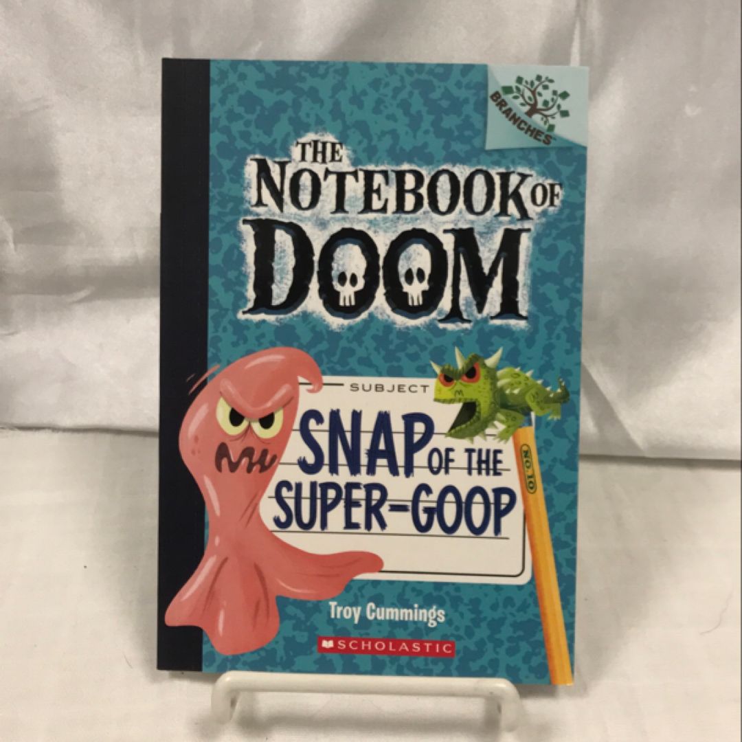 Snap of the Super-Goop - A Branches Book (signed)