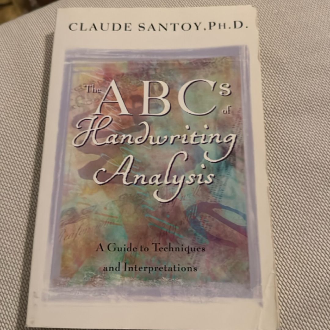 The ABCs of Handwriting Analysis