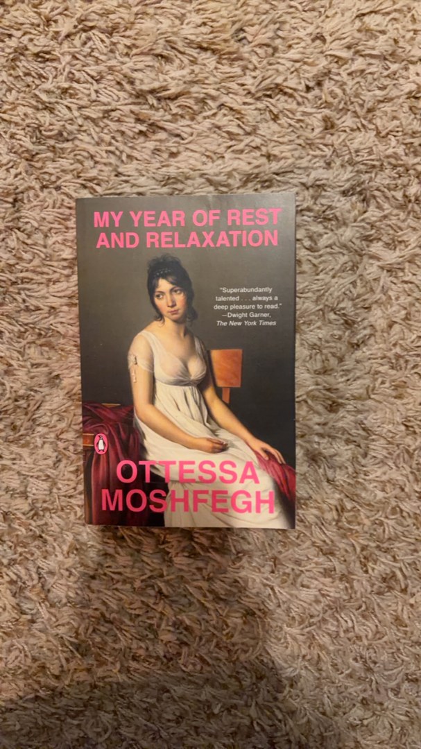 My Year of Rest and Relaxation