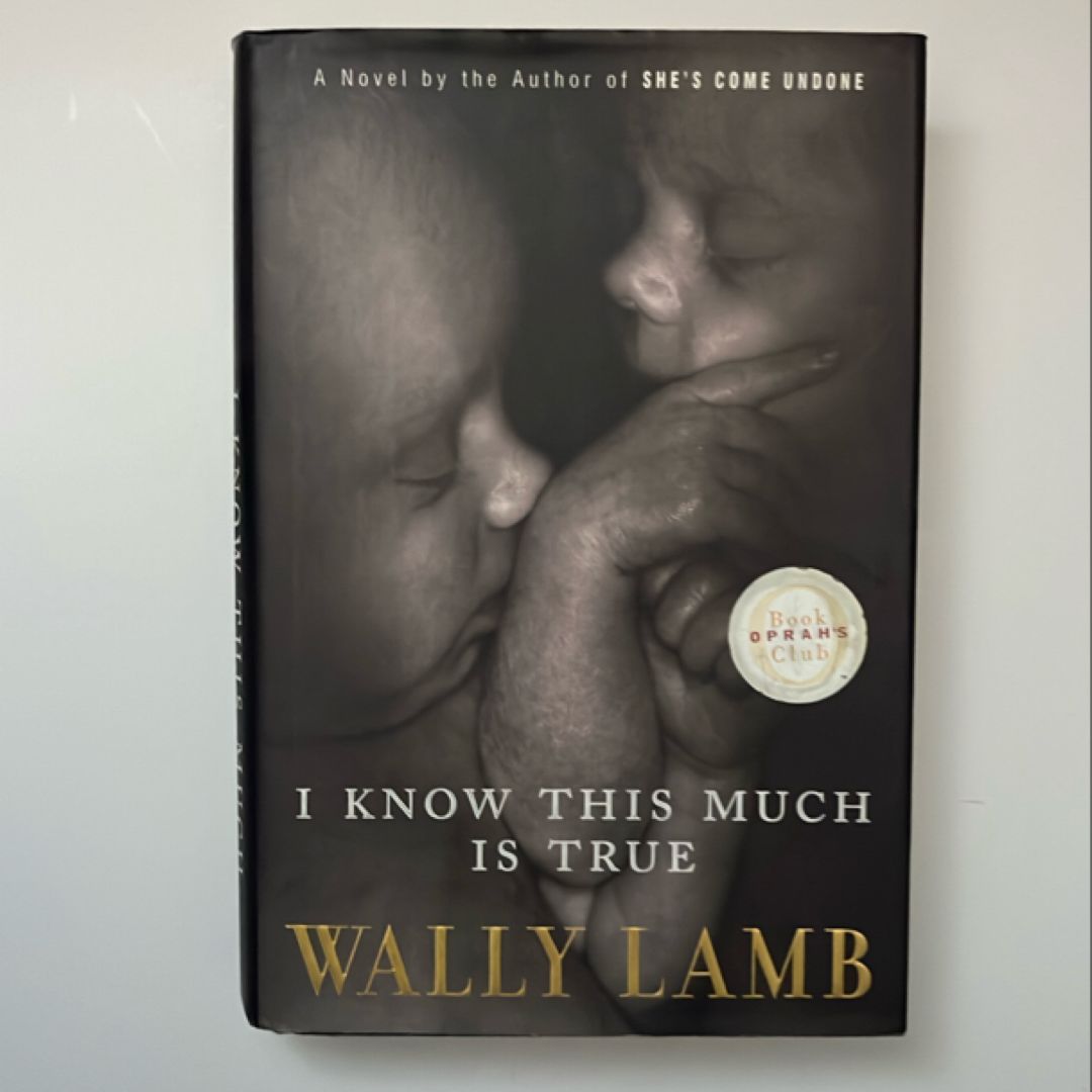 I Know This Much Is True