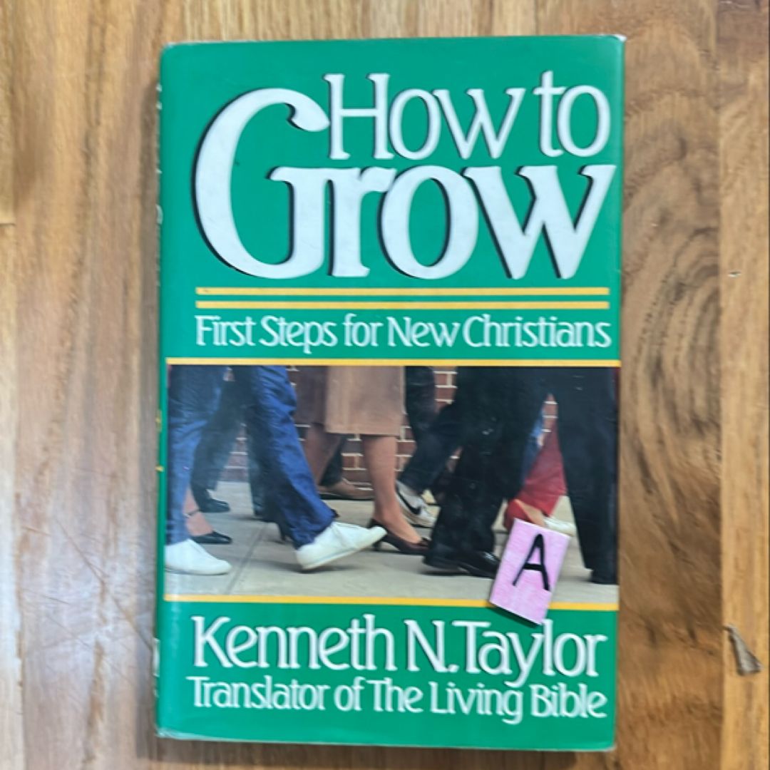 How to Grow