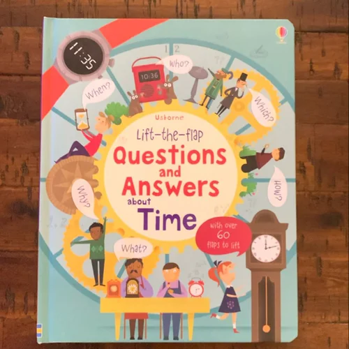 Lift-the-flap Questions and Answers about Time
