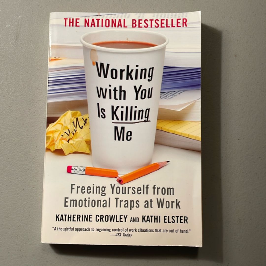 Working with You Is Killing Me