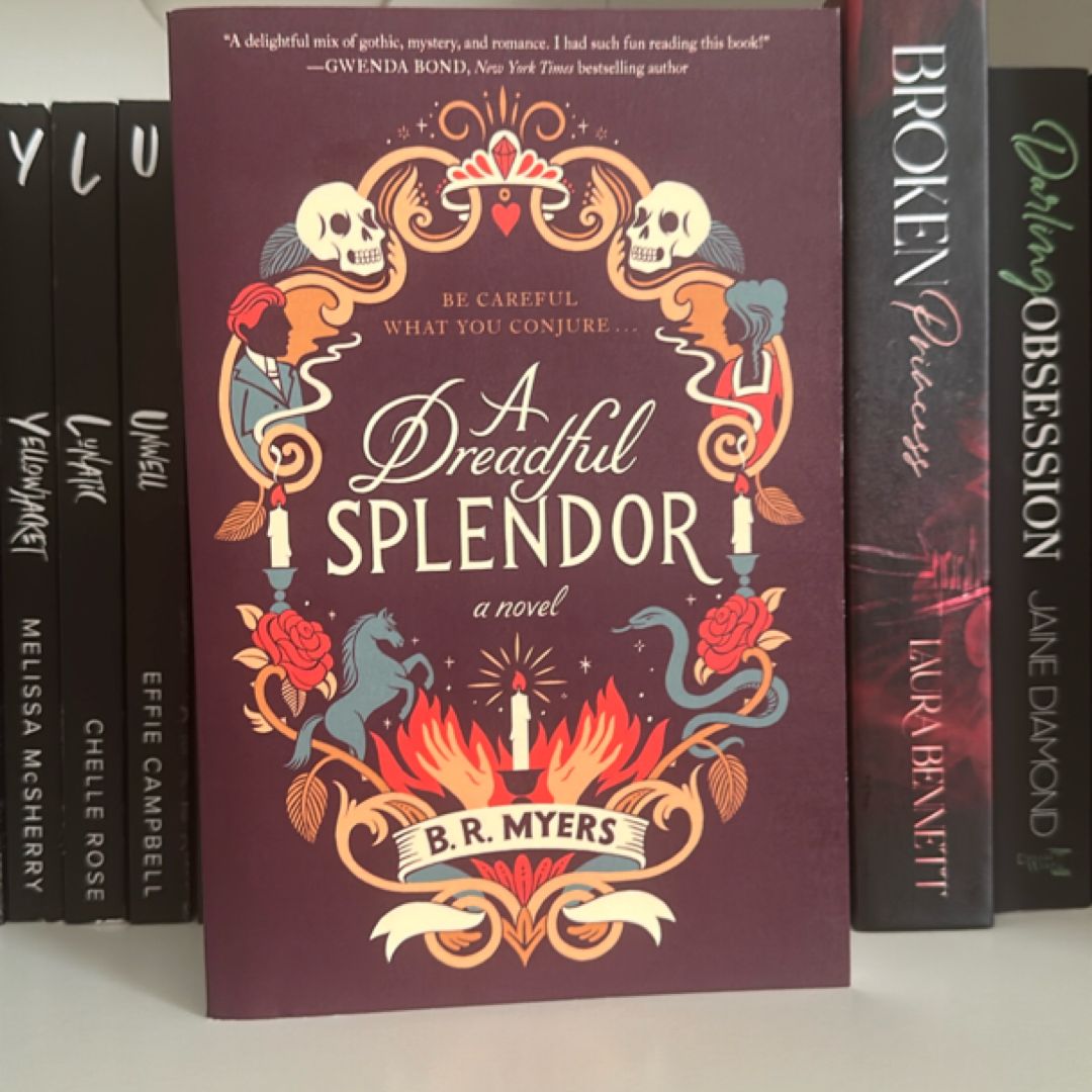 A Dreadful Splendor