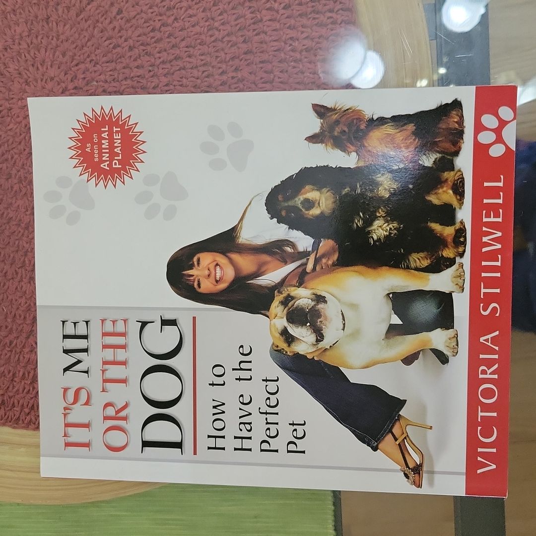 It's Me or the Dog