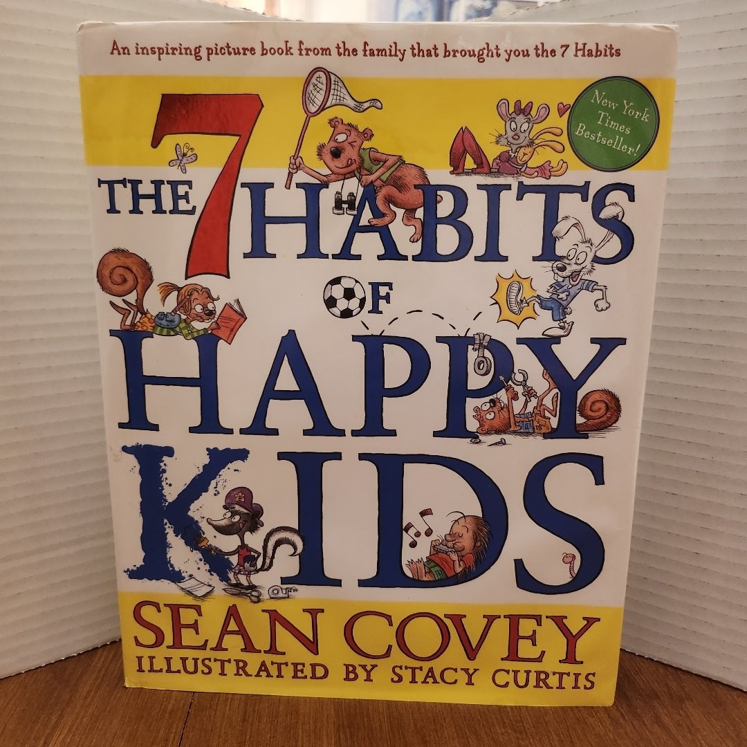 The 7 Habits of Happy Kids