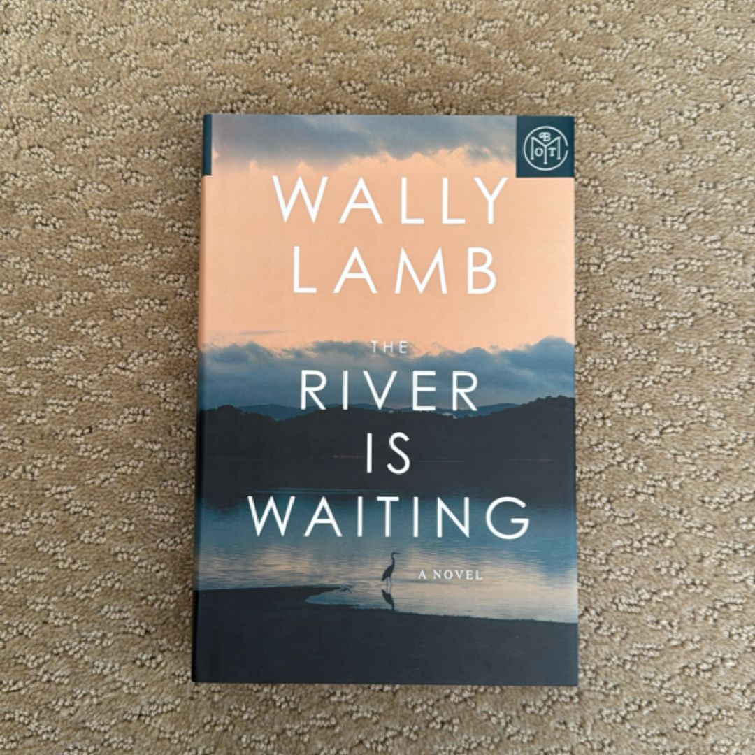 The River Is Waiting