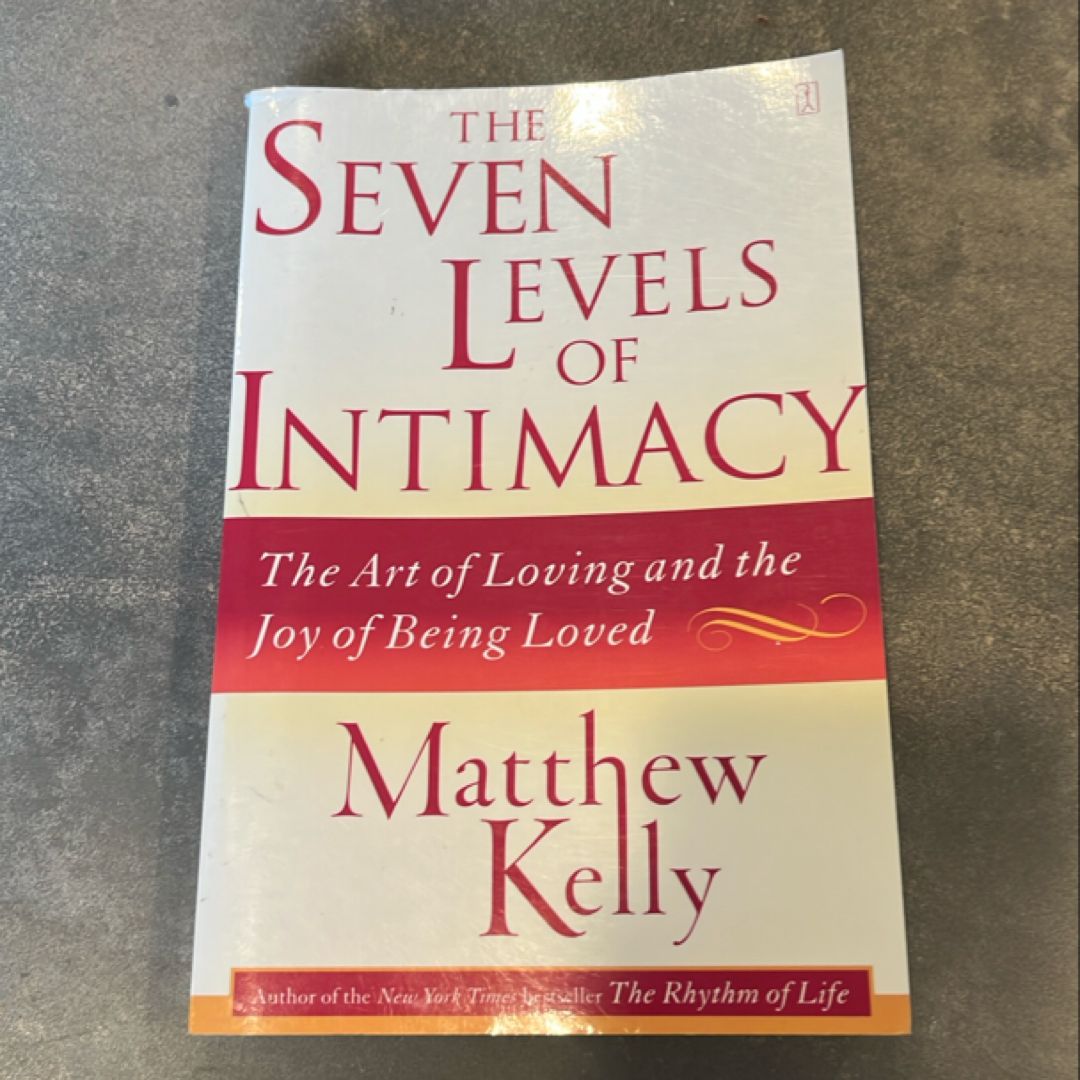The Seven Levels of Intimacy