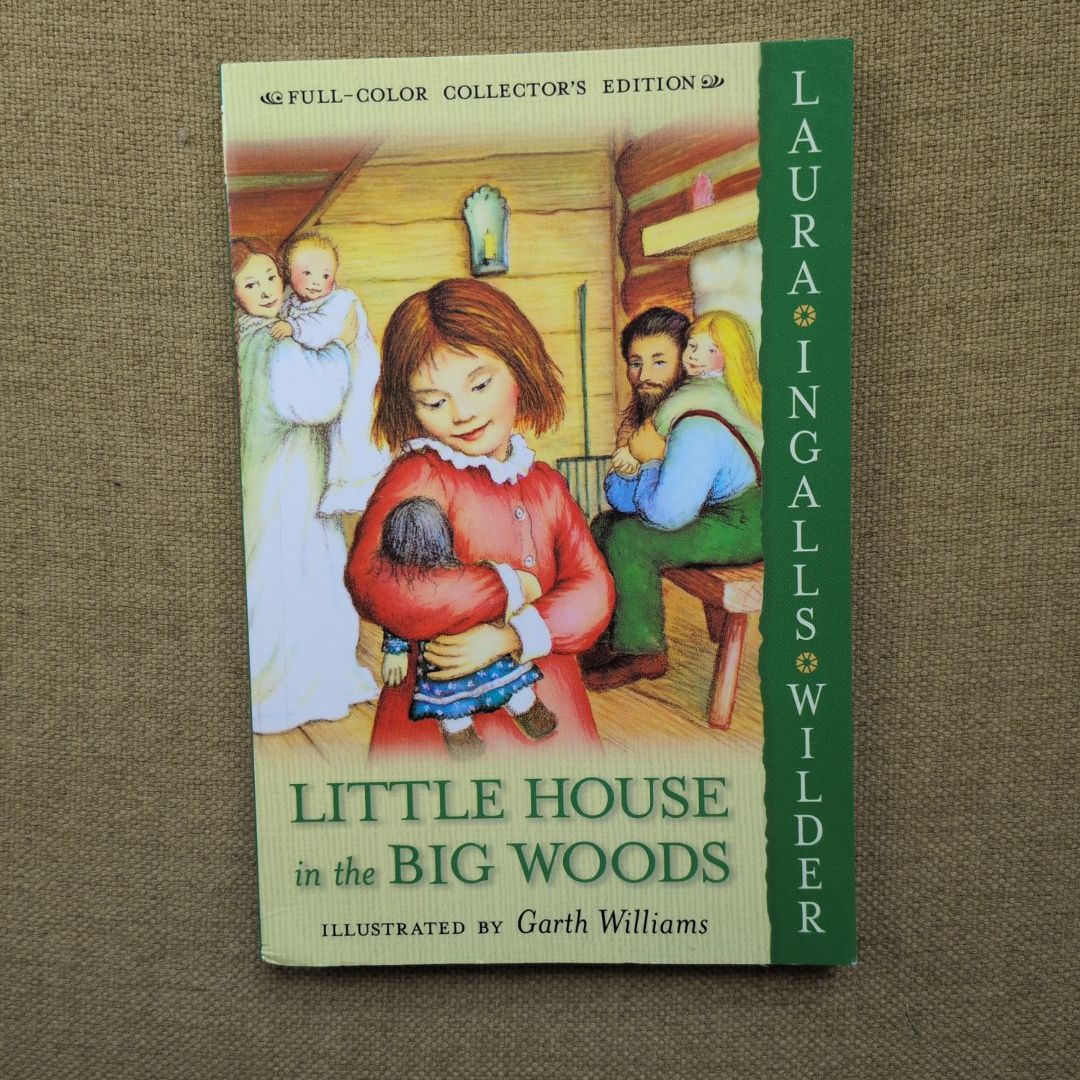 Little House in the Big Woods: Full Color Edition