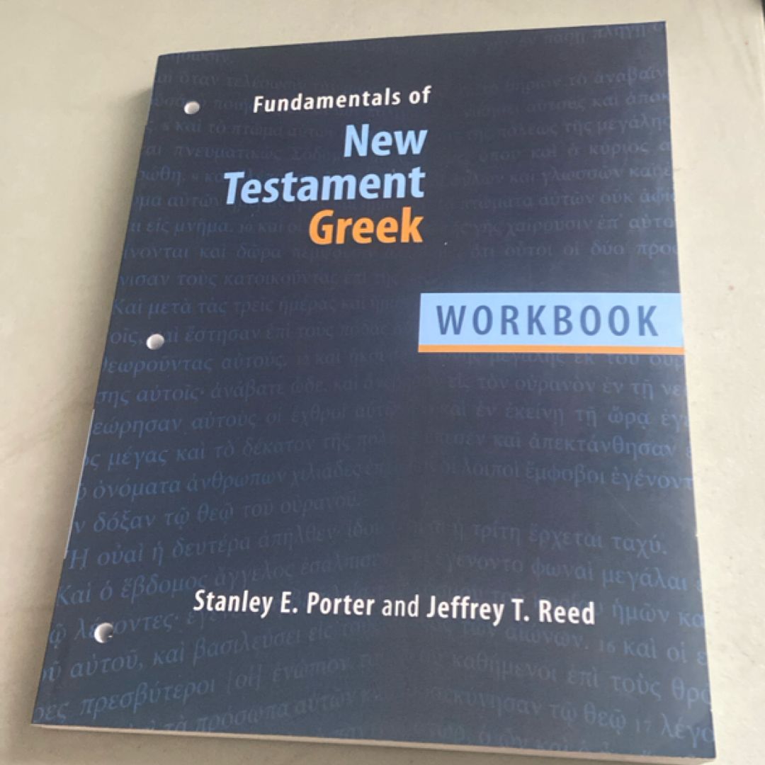 Fundamentals of New Testament Greek Workbook